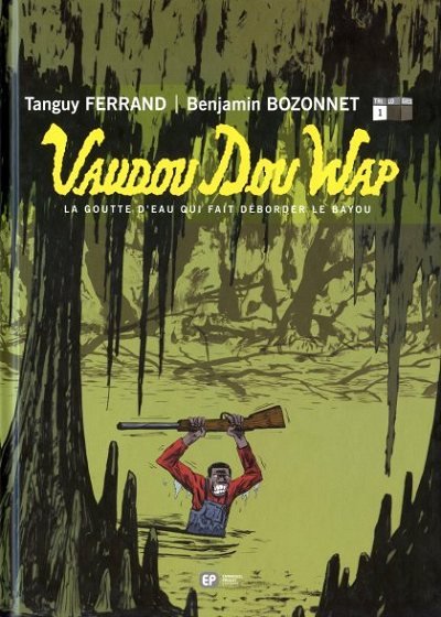 Vaudou Dou Wap Tome 1