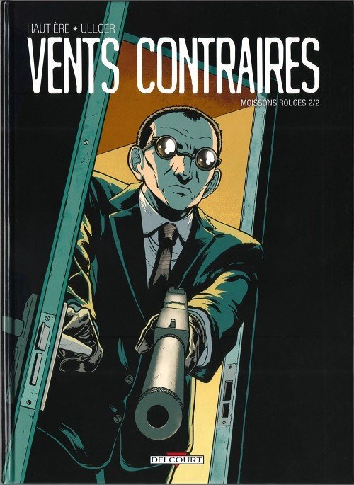 Vents contraires Tome 2