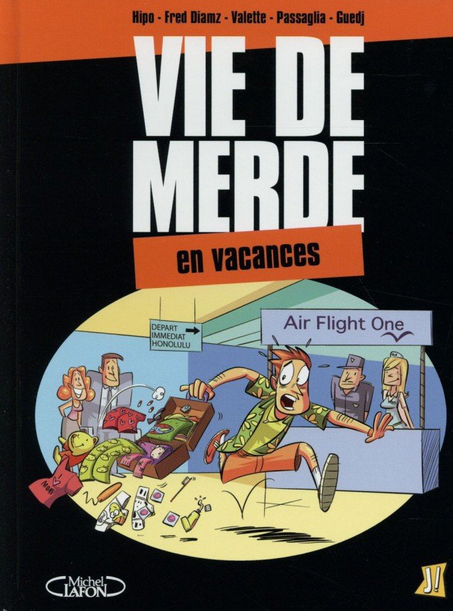 Vie de merde Tome 4