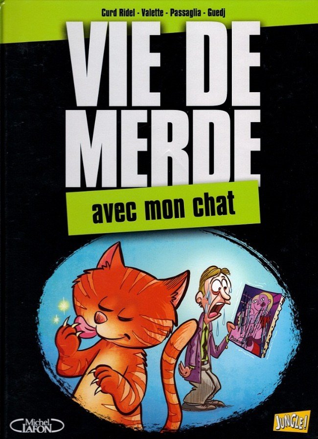 Vie de merde Tome 5