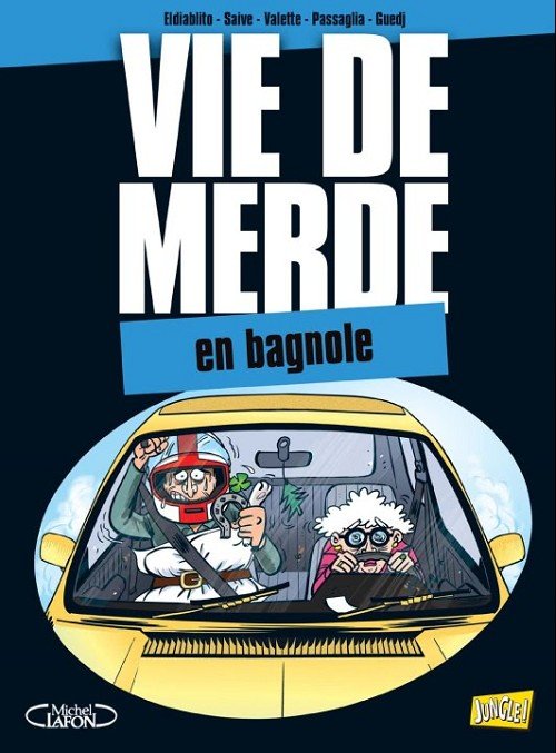 Vie de merde Tome 8