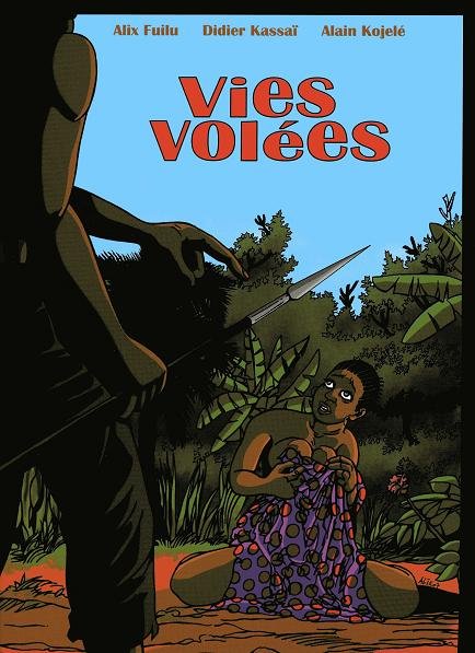 Vies volées
