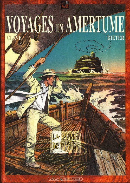Voyages en Amertume Tome 1