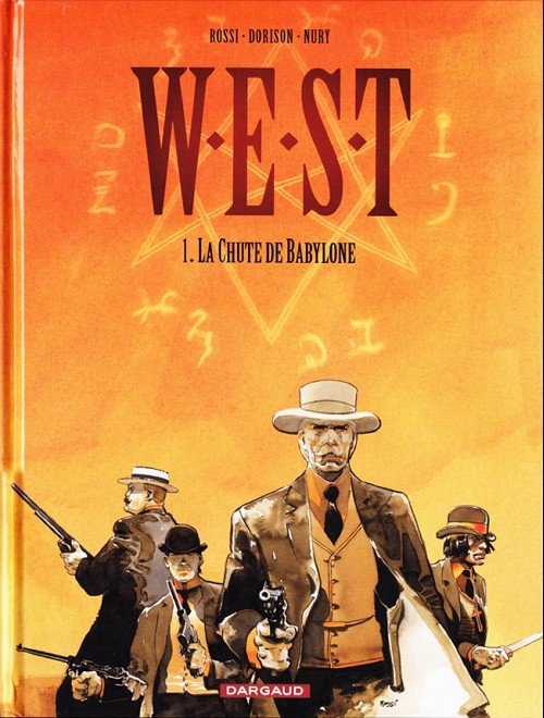 W.E.S.T Tome 1