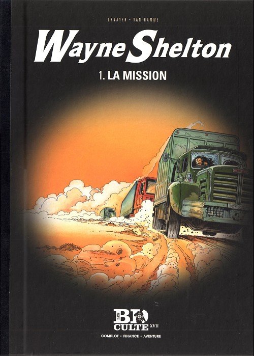 Wayne Shelton Le Figaro Tome 1