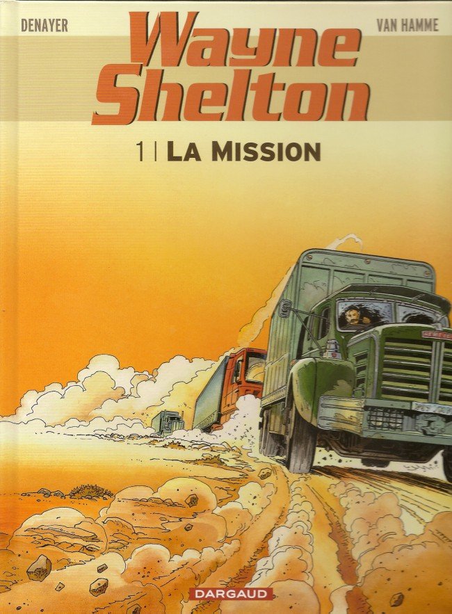 Wayne Shelton Tome 1
