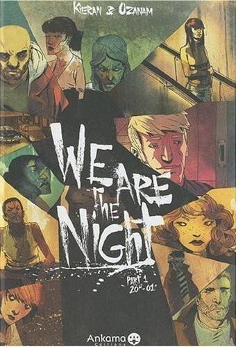 We are the night Tome 1