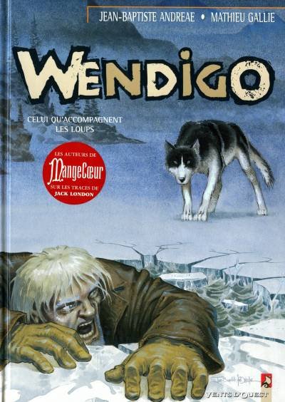 Wendigo Tome 1