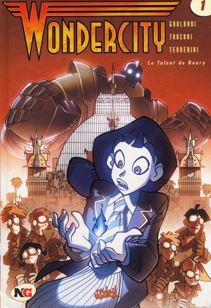 Wondercity Tome 1