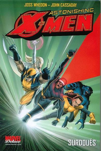 Astonishing X-Men Tome 1