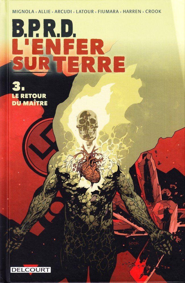 B.P.R.D. - L'Enfer sur Terre Tome 3