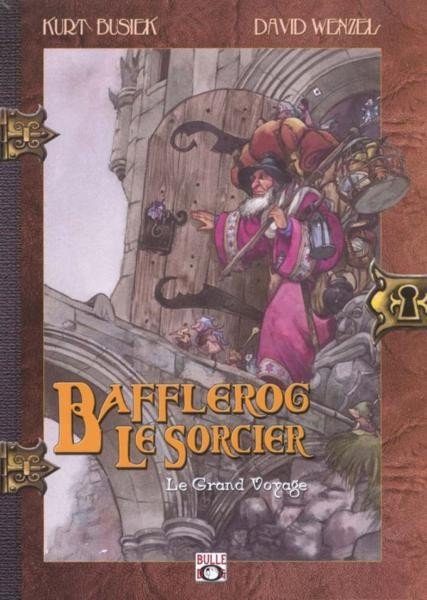 Bafflerog le sorcier Tome 1