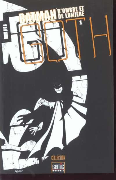 Batman : D'ombre et de lumière Tome 1