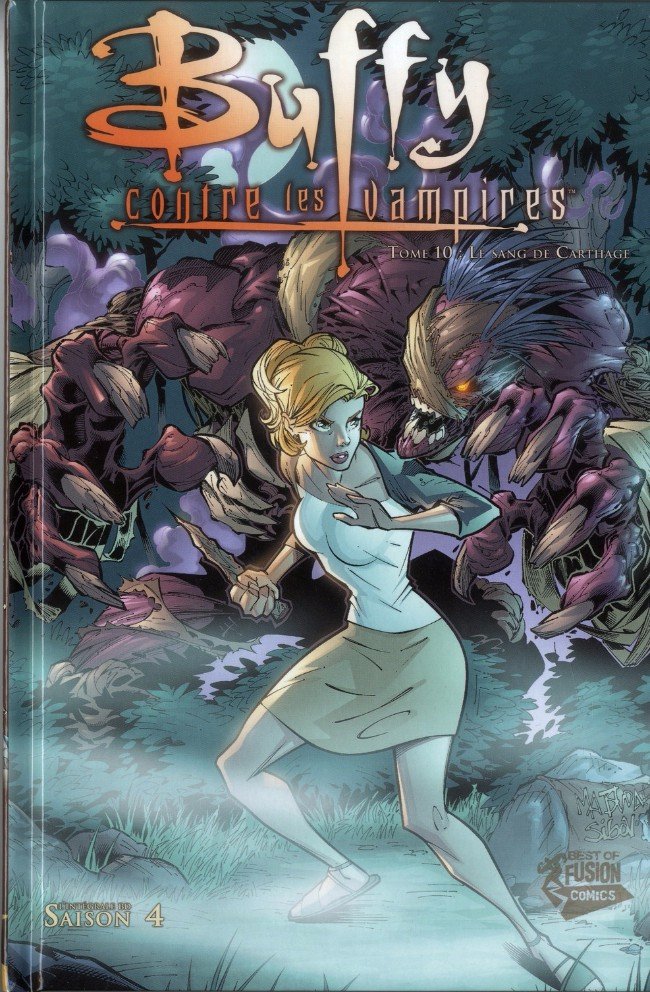 Buffy contre les vampires - L'intégrale BD Tome 10
