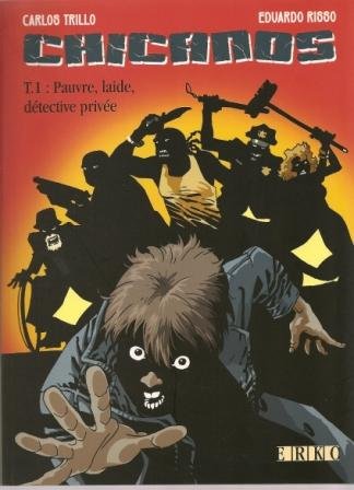 Chicanos Tome 1