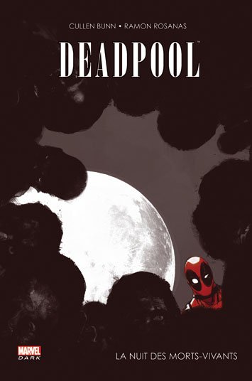 Deadpool Tome 1
