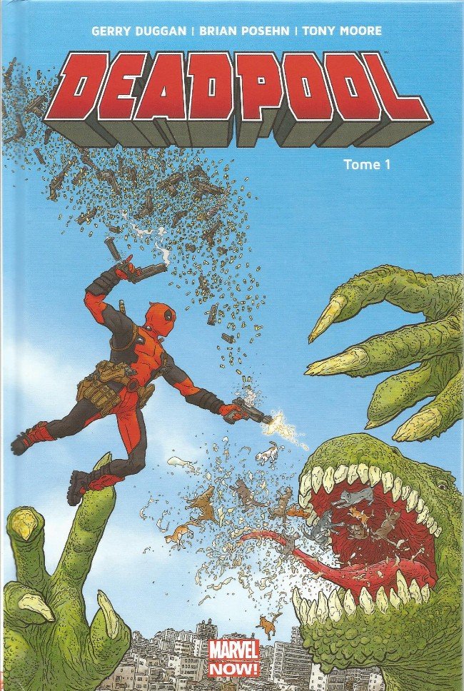 Deadpool Tome 1