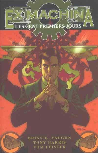 Ex Machina Tome 1