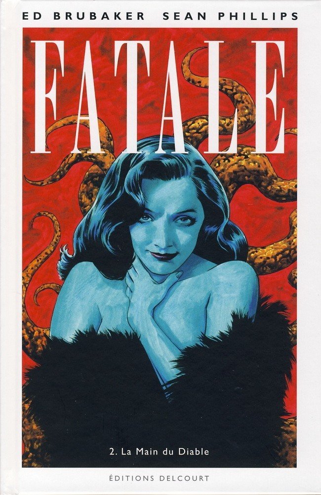 Fatale Tome 2