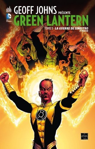 Geoff Johns présente Green Lantern Tome 5