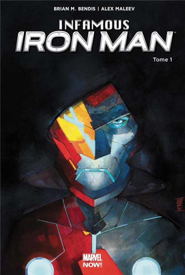 Infamous Iron Man Tome 1