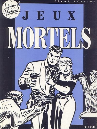 Johnny Hazard Tome 6
