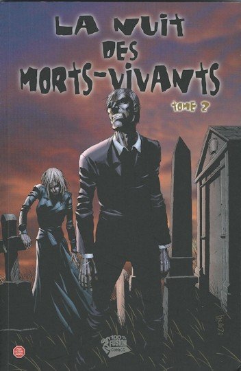 La Nuit des morts-vivants Tome 2