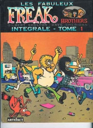 Les Fabuleux Freak Brothers Intégrale Artefact Tome 1