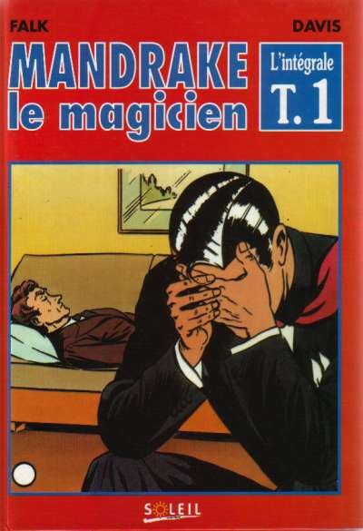 Mandrake le magicien L'Intégrale Tome 1