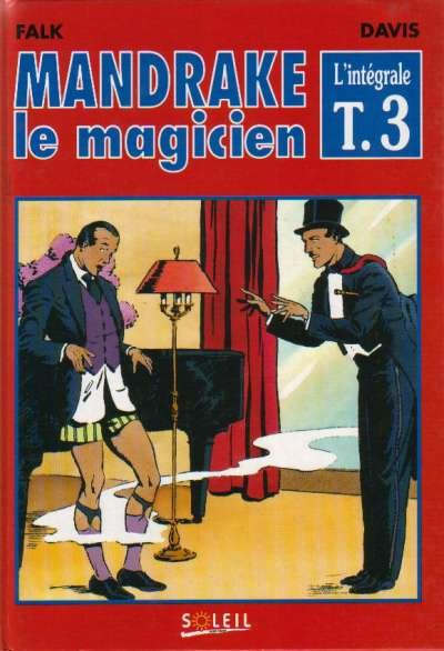 Mandrake le magicien L'Intégrale Tome 3