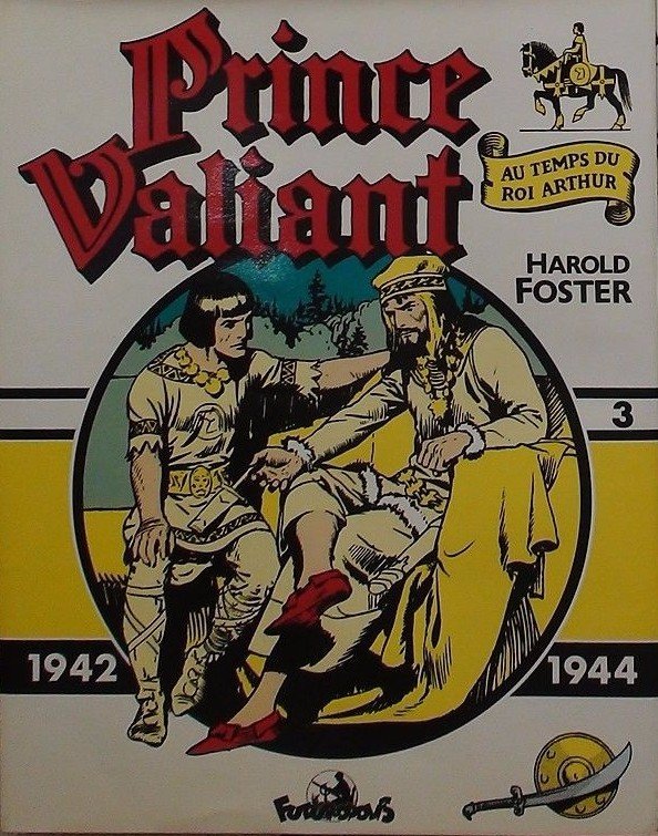 Prince Valiant Futuropolis Vol. 3