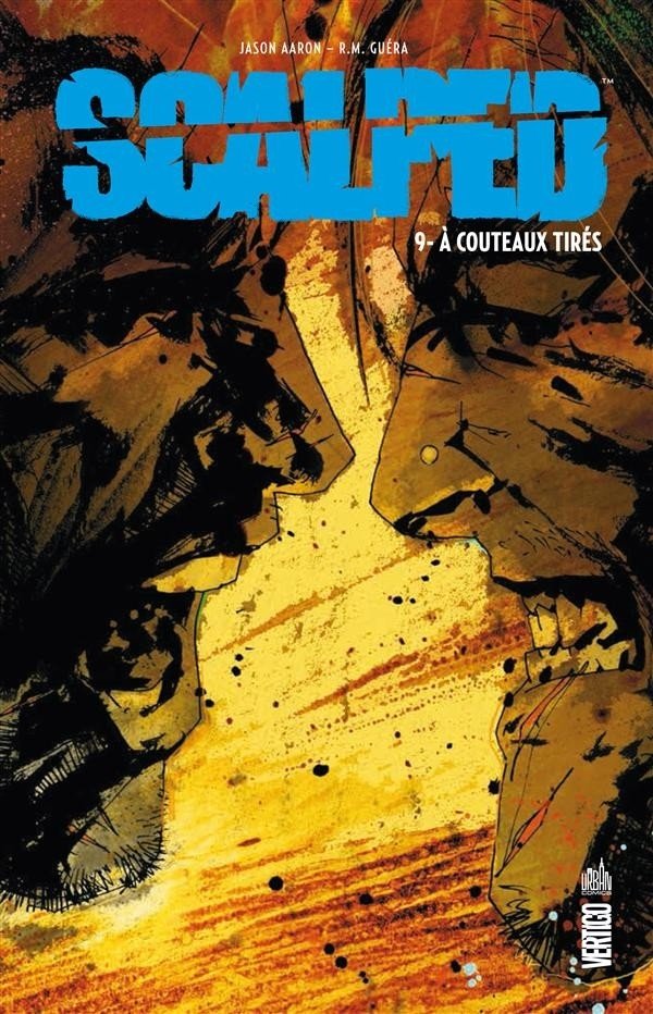 Scalped Tome 9