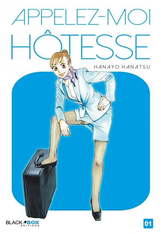 Appelez-moi hôtesse Tome 1