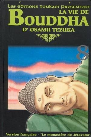 Bouddha - La Vie de Bouddha Tome 8