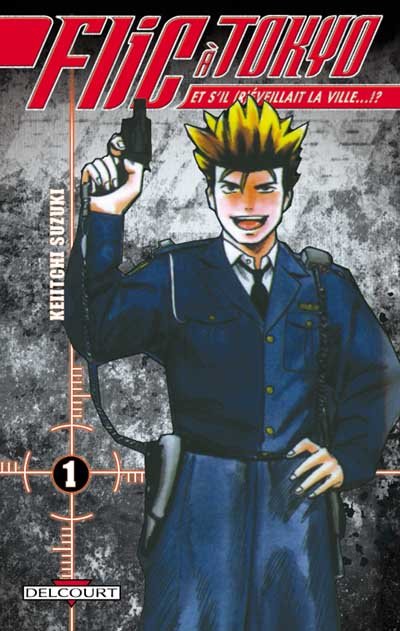 Flic à Tokyo Tome 1