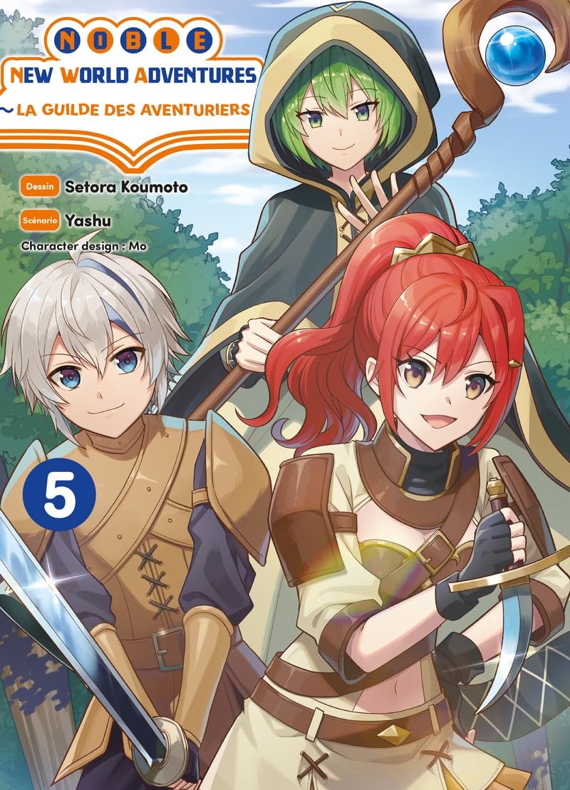 Noble new world adventures - La guilde des aventuriers T05