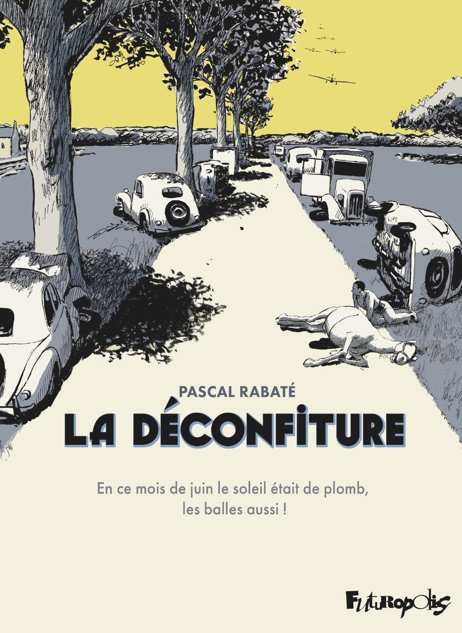 La Déconfiture, intégrale