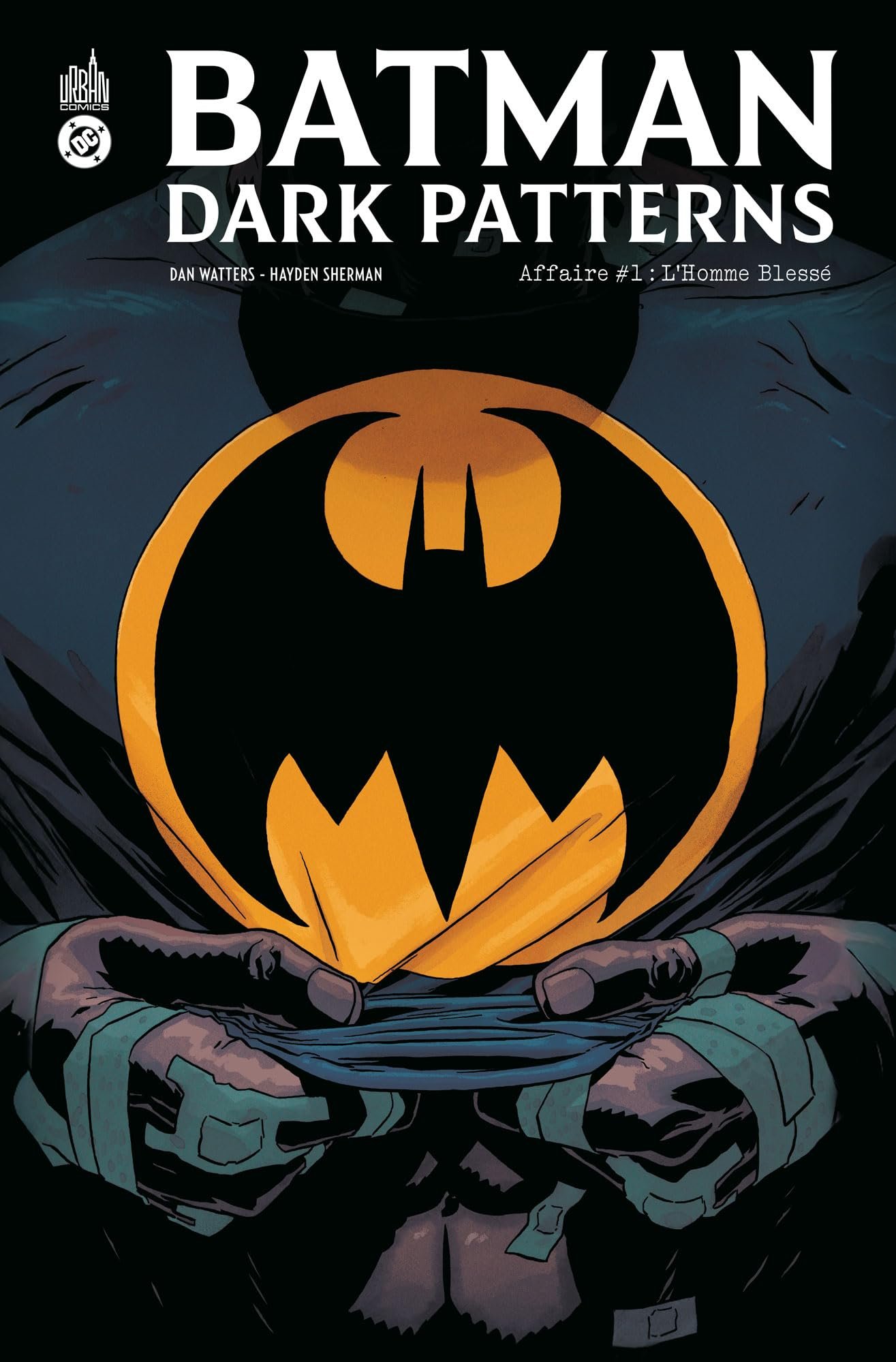 Batman Dark Patterns Affaire #1 : L'Homme Blessé