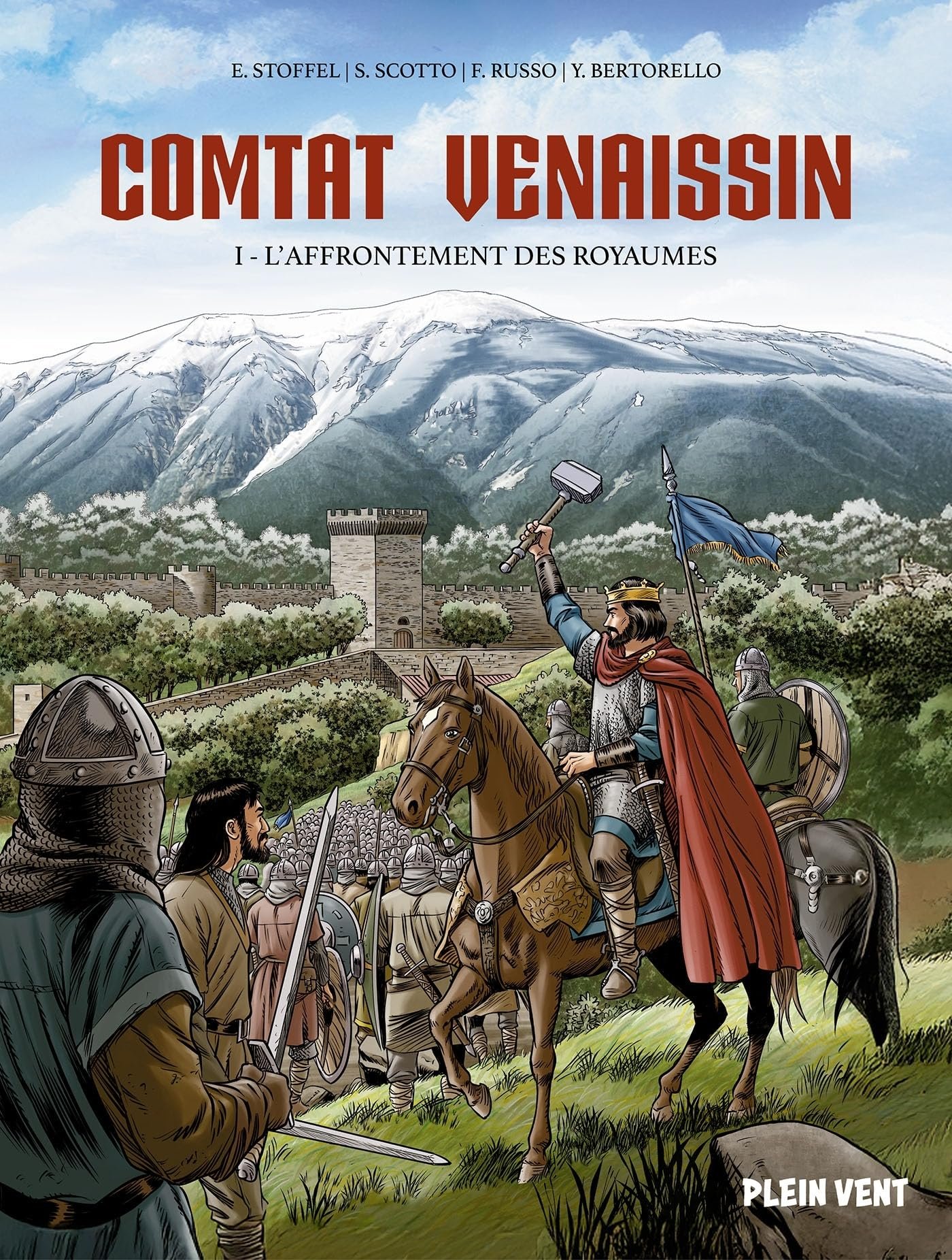 Comtat Venaissin - L'affrontement des Royaumes