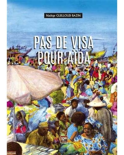 Pas de visa pour Aïda