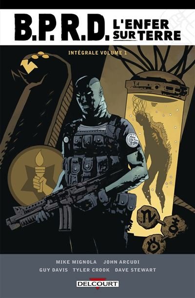 BPRD - L'Enfer sur Terre - Intégrale T01
