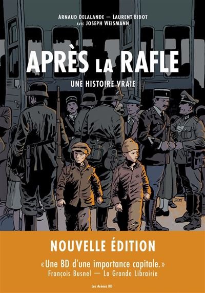 Après la rafle - Une histoire vraie