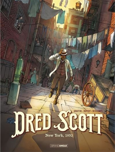 Dred Scott - Tome 1 - New York 1893