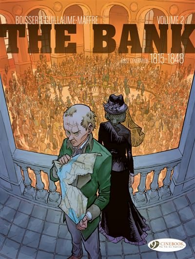 The Bank Vol.2, First Generation 1815-1848: The Emigrés' Billion