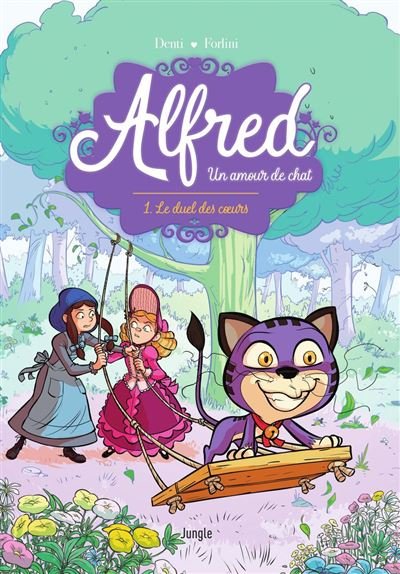 Alfred, un amour de chat ! - Tome 1 - Alfred, un amour de chat !