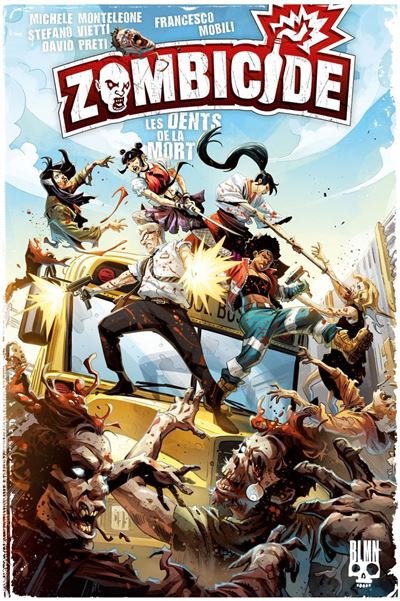 Zombicide #2 : Les Dents de la mort