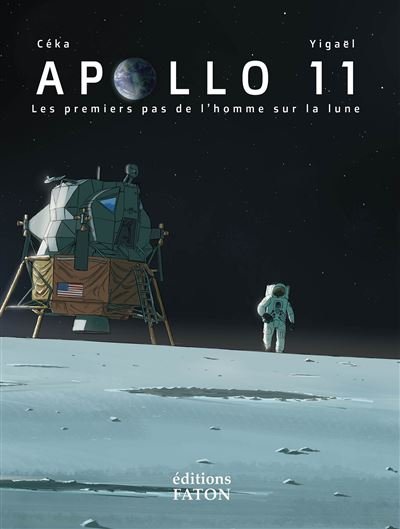 APOLLO 11 Les premiers pas de lhomme sur la Lune