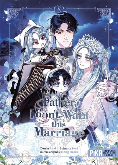 Father, I don't want this marriage T08