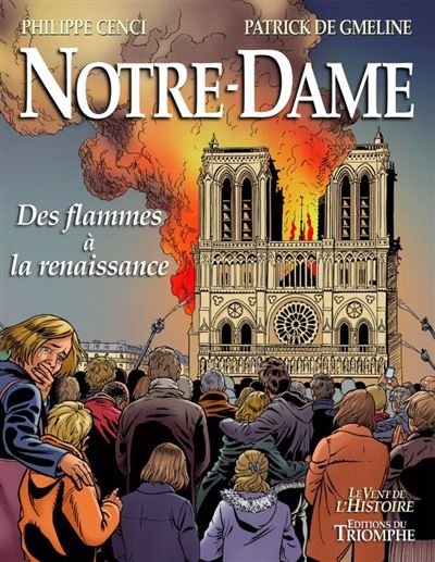 Notre-Dame Des flammes à la renaissance NE