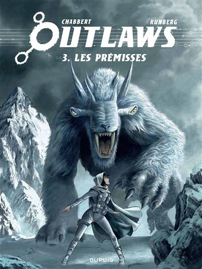 Outlaws - Tome 3 - Prémisses